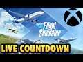 Microsoft Flight Simulator Xbox Release LIVE COUNTDOWN