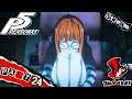 Persona 5 - Part 24 - FUTABA'S MOTHER, HAUNTED BY THE PAST & CALLING CARD TIME!!!