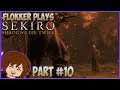 Sekiro: Shadows Die Twice - Part 10: Poised on a Wire [Blind Playthrough]