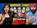 Teen Mundi Wali Chudail 😱🔥| True Horror Stories | Short Horror Movie | Reaction Video !!