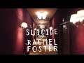 НОВЫЙ ОСТРОСЮЖЕТНЫЙ ТРИЛЛЕР! | The Suicide of Rachel Foster | Полное Прохождение | Хорошая концовка