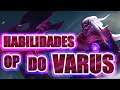 VARUS OP, COMO FUNCIONA AS HABILIDADES? | League of Legends: Wild Rift