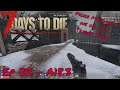 7 Days To Die - Ep22 - A18.3 - More Missions & a Visit to Another Trader