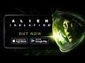 Alien: Isolation – Out now for iOS & Android