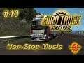 Euro Truck Simulator 2 С утра пораньше SOLO # 40 Non-Stop Music