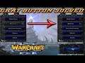 GRAY BUTTON SOLVED IN WARCRAFT 3