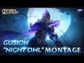 Gusion "NIGHT OWL" Montage | Gusion Montage Fast Hand | Gusion Ml | Mobile Legends ( MLBB)