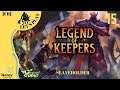 Legend of keepers Let's Play [FR] #15 : Ascension 1 2/2 A l'arrachée.