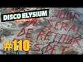 Let's Play Disco Elysium #110: Eines Tages ... (Final Cut / Deutsch / Blind)
