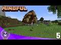 Mindful SMP ~ Ep.5 ~ What The Shed?! *Fixed*