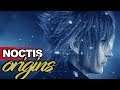 Noctis' Origins Explained ► Final Fantasy XV Lore