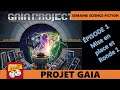 Semaine Thématique Science-Fiction - Projet Gaia - Épisode 1