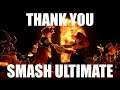 Thank You Smash Ultimate