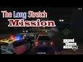 The Long Stretch Mission GTA V For PC #009 | Grand Theft Auto 5 | Ipan Gamer's