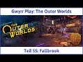 The Outer Worlds deutsch Teil 55 - Fallbrook Let's Play