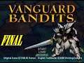 Vanguard Bandits (PSX): Final - Capitulo 20 - O FIM