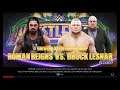 WWE 2K19 Wrestlemania 34 - Brock Lesnar vs Roman Reigns Wrestlemania 34 - Universal Championship