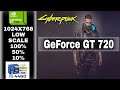Cyberpunk 2077(Patch 1.23) | GeForce GT 720 2GB | intel core i5-4460 | 16GB RAM