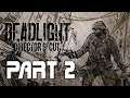 Deadlight Director's Cut Part 2 | No John Wayne