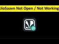 How To Fix JioSaavn App Not Open / Not Working Issue Android & Ios