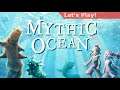 Let's Play: Mythic Ocean