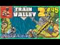 Let's Play Train Valley 2 #45: Sending Power Across The Bridge!