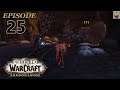 Let's Play WoW - SHADOWLANDS - New Character Leveling 1 to 60 - Part 25 - Gameplay Walkthrough