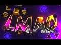 LMAO (Layout Showcase) -  Hosted by MazZedy & PDK [Geometry Dash 2.11]