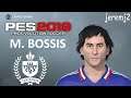 M. BOSSIS Face + stats edit PES 2018, 2019, 2020 (France Legends)