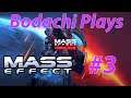 Mass Effect Legendary Edition: Mass Effect - Part 03 | Bodachi Plays