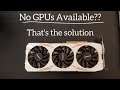 No GPUs Available ? : Here is a solution