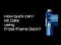 One Step From Eden #experiment | How quick can I kill Gate using Frost/Flame Deck?