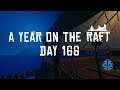 Raft | A YEAR ON THE RAFT | Day 166 | Get back over here Llama