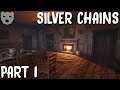Silver Chains - Part 1 | Taking Shelter In A Mansion | Indie Horror 60FPS Gameplay