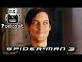 Spider-Man 3 - FanScription Podcast
