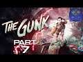 The Gunk Playthrough Part 7