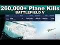This is what 260,000 Plane Kills Looks Like On Battlefield V