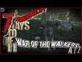 War of the Walker 7D2D omme 7DtD omega5000tv 1hl 11