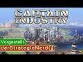 Captain of Industry Pre Alpha Vorgestellt | Factorio trifft Schiffe und LKWs | gameplay deutsch