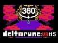 DELTARUNE VR 360 #5: Field of Hopes And Dreams