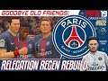 GOODBYE OLD FRIENDS!!! - Relegation Regen Rebuild - Fifa 19 PSG Career Mode - Episode 22