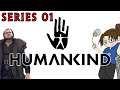 HUMANKIND - Our First Let's Play! - Pt 8