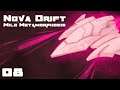 Let's Play Nova Drift: Wild Metamorphosis - PC Gameplay Part 8 - The Bigger The Missile, The Better