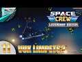 Let's Play Space Crew Legendary Edition (part 11 - Another One Bites The space Dust)