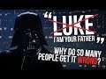 "Luke, I am your father" - Why do so many people get it WRONG? // The Mandela Effect