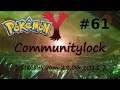 Pokemon Y Communitylock [Stream vom 22.06.2018] #61 | Let's Stream