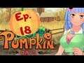 Quotas To Meet! - Pumpkin Days: Ep 18
