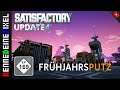 Satisfactory deutsch #169 ■ FRÜHJAHRSPUTZ [german Gameplay | Let's Play]