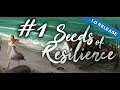 Seeds of Resilience Gameplay | Let's Play Episode 1 | Washed Up