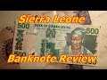Sierra Leone 500 Leone Banknote Review